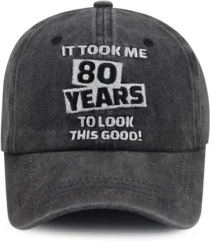 Tbstlumd It Took Me 21 30 40 50 60 70 80 90 Years to Look This Good Hat for Women Men, Adjustable Embroidered Baseball Cap
